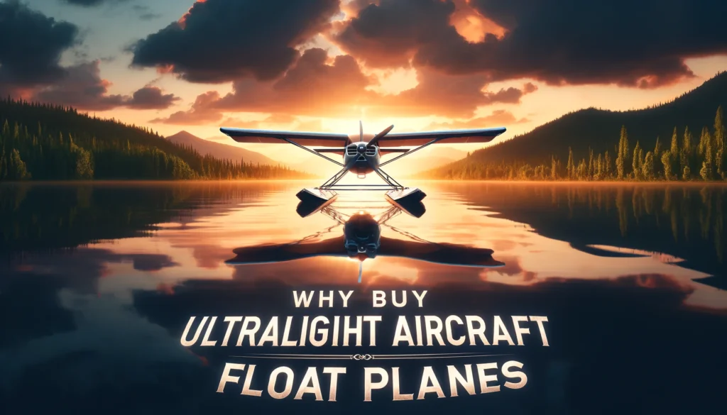 Ultralight Aircraft Float Planes’